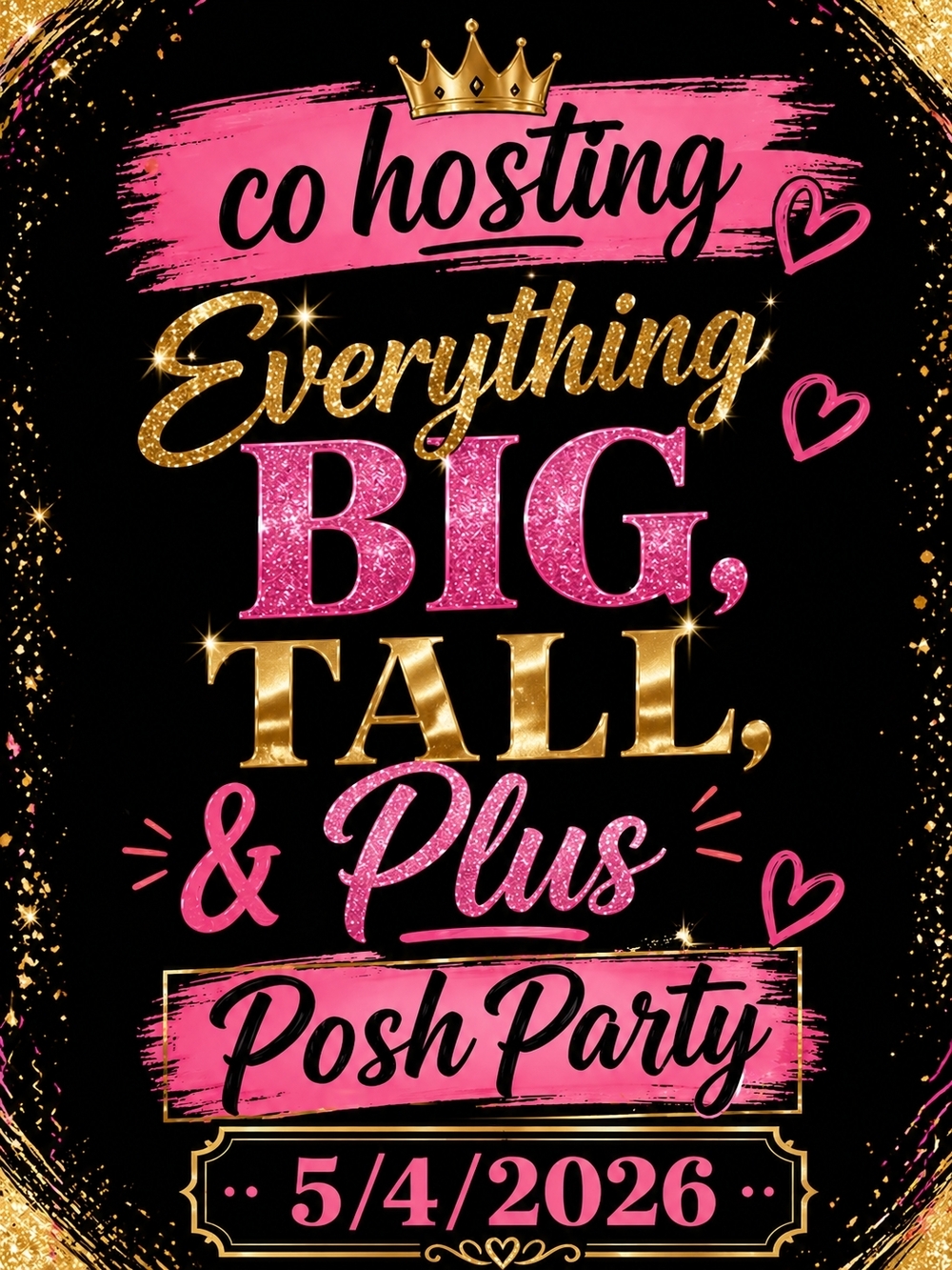 Co-Hosting Posh Party 'Everything Big, Tall, & Plus'